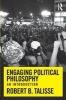 Engaging Political Philosophy - An Introduction (Paperback) - Robert B Talisse Photo