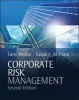 Corporate Risk Management (Hardcover, 2nd Revised edition) - Tony Merna Photo