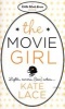 The Movie Girl (Paperback) - Kate Lace Photo