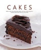 Cakes - More Than 140 Delectable Bakes for Tea Time, Desserts, Parties and Every Special Occasion (Hardcover) - Ann Nicol Photo