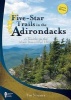 Five-Star Trails in the Adirondacks - A Guide to the Most Beautiful Hikes (Paperback) - Timothy Starmer Photo