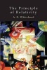 The Principle of Relativity - With Applications to Physical Science (Paperback) - Alfred North Whitehead Photo