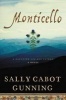 Monticello - A Daughter and Her Father; A Novel (Hardcover) - Sally Cabot Gunning Photo