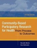 Community-Based Participatory Research for Health - from Process to Outcomes (Paperback, 2nd Revised edition) - Meredith Minkler Photo