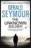 The Unknown Soldier (Paperback) - Gerald Seymour Photo