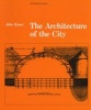 The Architecture of the City (Paperback, New Ed) - Aldo Rossi Photo