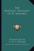 The Mystical Theology of St. Bernard (Paperback) - Etienne Gilson Photo