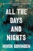 All the Days and Nights (Paperback) - Niven Govinden Photo