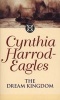 The Dream Kingdom (Paperback) - Cynthia Harrod Eagles Photo