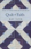 Quilt of Faith - Stories of Comfort from the Patchwork Life (Paperback) - Mary Tatem Photo