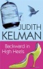 Backward in High Heels (Hardcover, 1st world ed) - Judith Kelman Photo