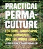 Practical Permaculture for Home Landscapes, Your Community and the Whole Earth (Paperback) - Jessi Bloom Photo