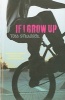 If I Grow Up (Paperback) - Todd Strasser Photo