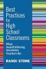 Best Practices for High School Classrooms - What Award-Winning Secondary Teachers Do (Paperback) - Randi B Stone Photo