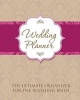 Wedding Planner - The Ultimate Organizer for the Blushing Bride (Paperback) - Speedy Publishing LLC Photo