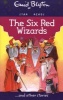 The Six Red Wizards (Paperback) - Enid Blyton Photo