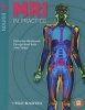 MRI in Practice (Paperback, 4th Revised edition) - Catherine Westbrook Photo