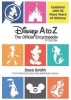 Disney A to Z (Fifth Edition) - The Official Encyclopedia (Hardcover) - Dave Smith Photo