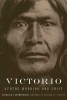 Victorio - Apache Warrior and Chief (Hardcover) - Kathleen P Chamberlain Photo