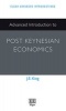 Advanced Introduction to Post Keynesian Economics (Paperback) - JE King Photo