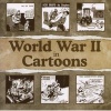 World War II in 100 Cartoons (Paperback) - Christopher Tiffney Photo