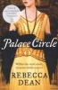 Palace Circle (Paperback) - Rebecca Dean Photo