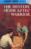 The Mystery of the Aztec Warrior (Hardcover) - Franklin W Dixon Photo