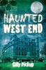 Haunted West End (Paperback, New) - Gilly Pickup Photo