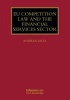 EU Competition Law and the Financial Services Sector (Hardcover, New) - Andrea Lista Photo