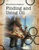 Finding and Using Oil (Hardcover) - Andrew Solway Photo