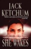 She Wakes (Paperback) - Jack Ketchum Photo