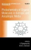 Photochemistry of Organic Molecules in Isotropic and Anisotropic Media (Hardcover) - V Ramamurthy Photo