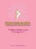 Unicorns - The Myths, Legends, & Lore (Hardcover) - Skye Alexander Photo