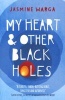 My Heart and Other Black Holes (Paperback) - Jasmine Warga Photo