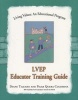 Living Values - An Educational Program - LVEP Educator Training Guide (Paperback) - Diane Tilman Photo