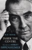 Inside the Centre - The Life of J. Robert Oppenheimer (Paperback) - Ray Monk Photo