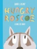 Hungry Roscoe (Hardcover) - David J Plant Photo