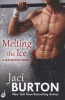 Melting the Ice (Paperback) - Jaci Burton Photo