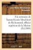 A la Memoire de Samuel-Louis Meschinet de Richemond, Officier Superieur de La Marine (1783-1868) - : Pages Intimes Dediees a Sa Famille (French, Paperback) - Meschinet De Richemond L Photo