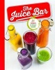 The Juice Bar (Hardcover) - Sara Lewis Photo