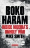 Boko Haram - Inside Nigeria's Unholy War (Paperback) - MJ Smith Photo