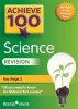 Achieve 100 Science Revision (Paperback) - Pauline Hannigan Photo