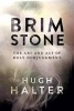 Brimstone - The Art and Act of Holy Nonjudgment (Paperback) - Hugh Halter Photo