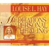 Meditations for Personal Healing (CD, Unabridged) - Louise L Hay Photo