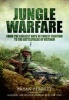 Jungle Warfare - From the Earliest Days of Forest Fighting to the Battlefields of Vietnam (Hardcover) - Bryan Perrett Photo