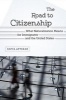 The Road to Citizenship - What Naturalization Means for Immigrants and the United States (Paperback) - Sofya Aptekar Photo