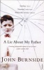 A Lie About My Father (Paperback, New Ed) - John Burnside Photo