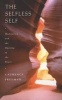 The Selfless Self - Finding Stillness, Silence and Simplicity (Paperback) - Laurence Freeman Photo