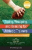 Taping, Wrapping, and Bracing for Athletic Trainers - Functional Methods for Application and Fabrication (Spiral bound) - Andy Grubbs Photo