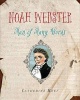 Noah Webster - Man of Many Words (Hardcover) - Catherine Reef Photo